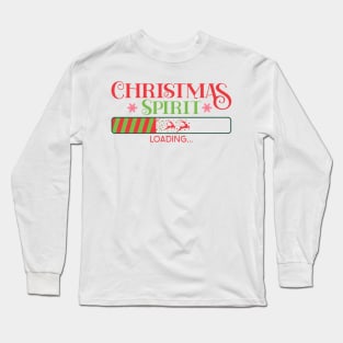 Christmas Spirit Loading Long Sleeve T-Shirt